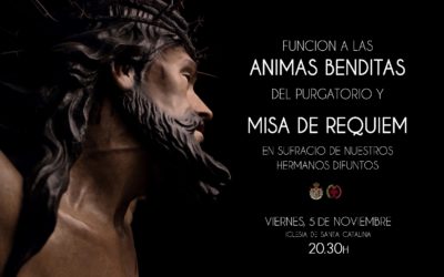 Función a las Ánimas Benditas y Misa de Requiem por nuestros hermanos difuntos