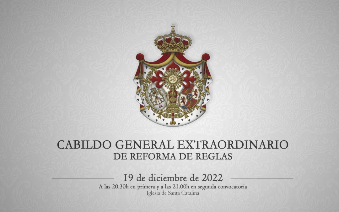 NOTA INFORMATIVA PARA LOS ASISTENTES AL CABILDO EXTRAORDINARIO DE REFORMA DE REGLAS