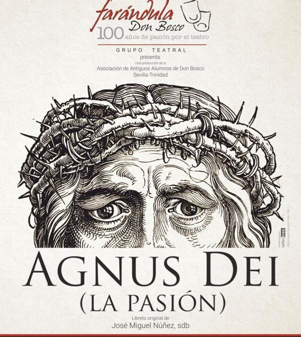 Obra de teatro «Agnus Dei (La Pasión)»